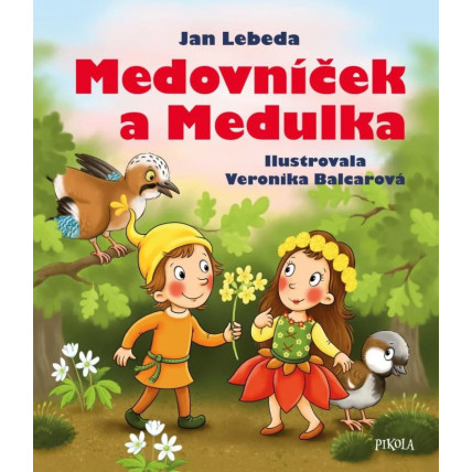 Medovníček a Medulka - Jan Lebeda