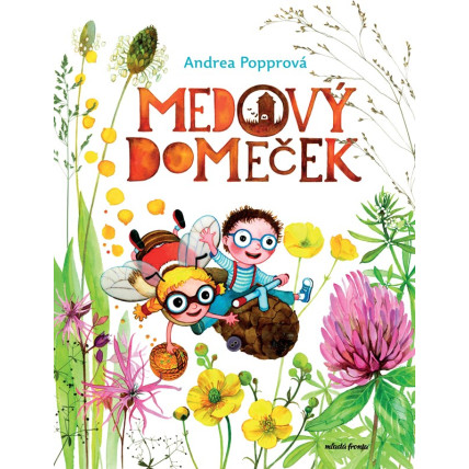 Medový domeček - Andrea Popprová