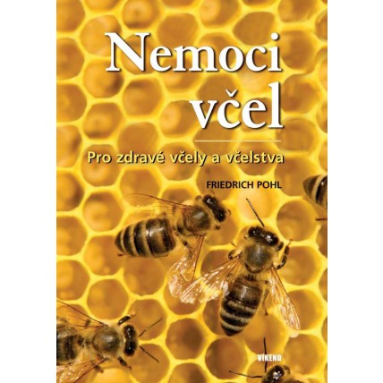 Nemoci včel - Friedrich Pohl