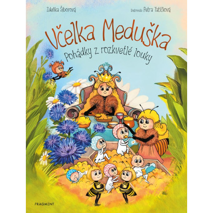 Včelka Meduška - Pohády z rozkvelé louky - Zdeňka Šiborová