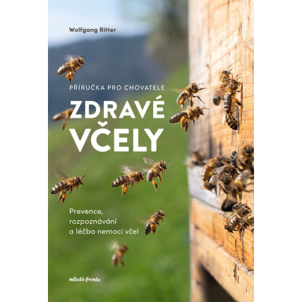 Zdravé včely - Wolfgang Ritter